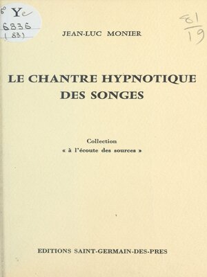 cover image of Le chantre hypnotique des songes